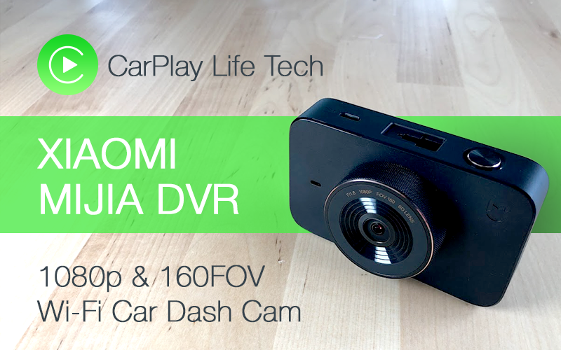 The room Drink water shuffle Xiaomi Mijia 1080p Car Dash Camera Review - CarPlay Life